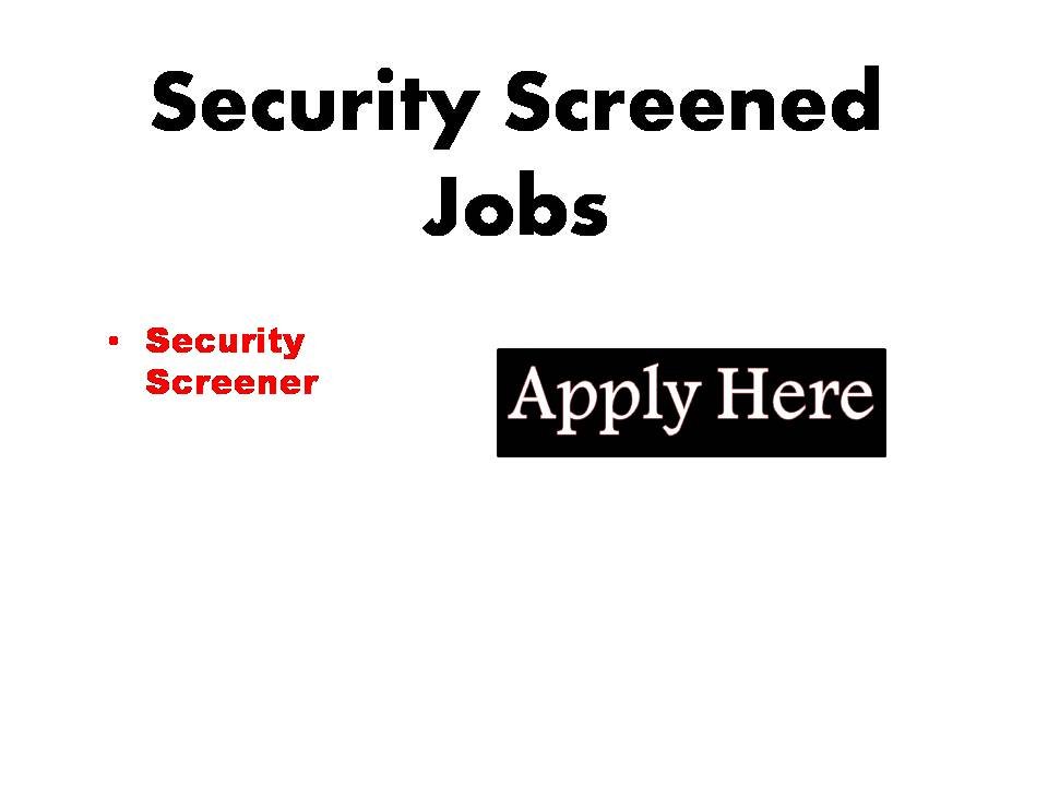 Security Screened Jobs 2023 Walk-in-interview for filling up the positions of certified security screener in Aaiclass purely on fixed term