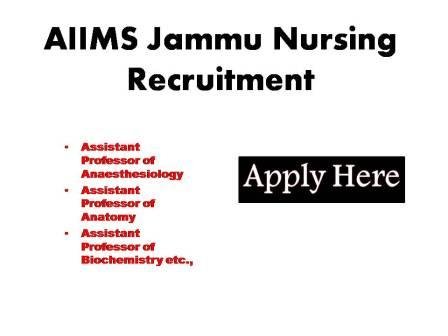 AIIMS Jammu Nursing Recruitment 2023 All India Institute of Medical Science (AIIMS) New Delhi has been n dominated as the mentoring