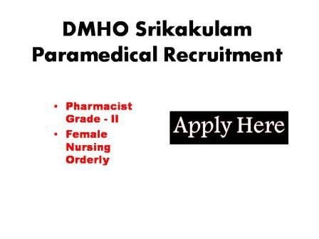 DMHO Srikakulam Paramedical Recruitment