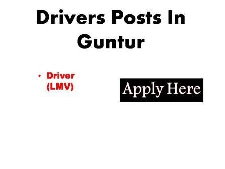 Drivers Posts In Guntur 2023