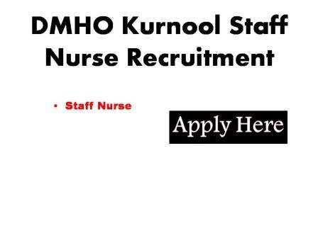 DMHO Kurnool Staff Nurse Recruitment 2023