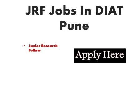 JRF Jobs In DIAT Pune 2023