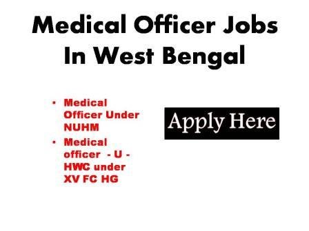 Medical Officer Jobs In West Bengal 2023