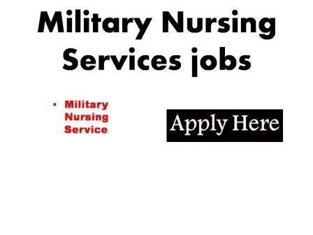 Military Nursing Services jobs 2023