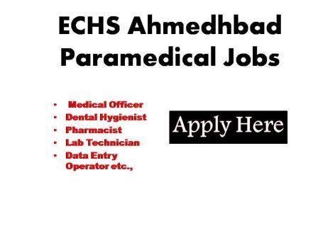ECHS Ahmedhbad  Paramedical Jobs 2024