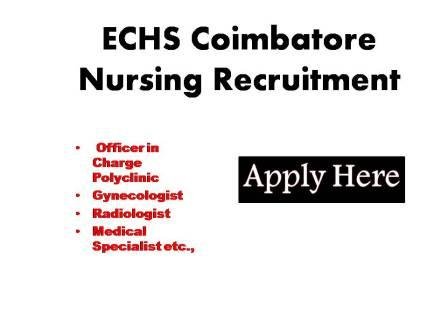 ECHS Coimbatore Nursing Recruitment 2024