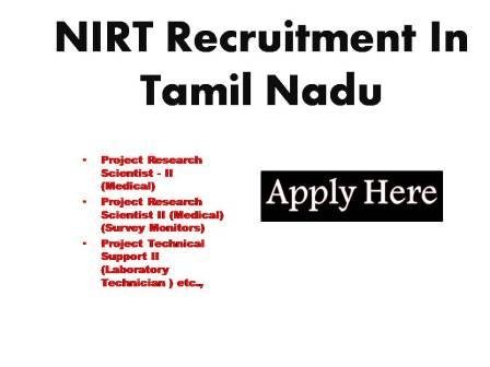 NIRT Recruitment In Tamil Nadu 2023 The following posts are to be filled purely temporarily from willing eligible