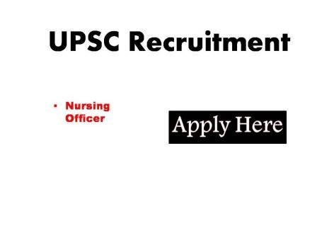 UPSC Nursing Recruitment 2024